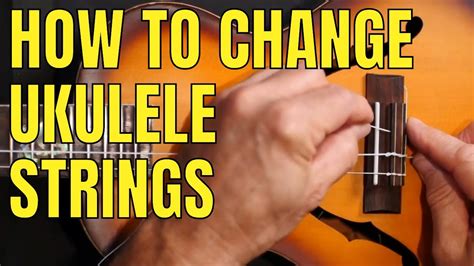 how to tie ukulele strings|How to Change Ukulele Strings .